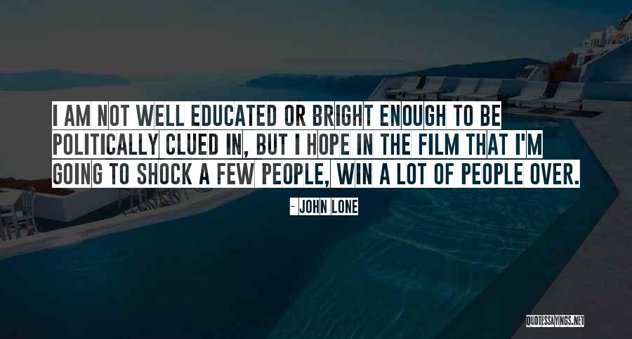 Gonnermann Quotes By John Lone Gonnermann Quotes By John Lone