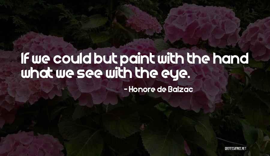 Gonnet Inmobiliaria Quotes By Honore De Balzac Gonnet Inmobiliaria Quotes By Honore De Balzac