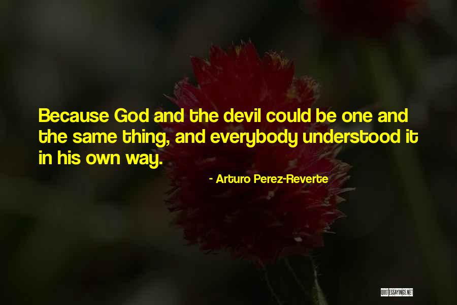 Gontard De Royans Quotes By Arturo Perez-Reverte Gontard De Royans Quotes By Arturo Perez-Reverte