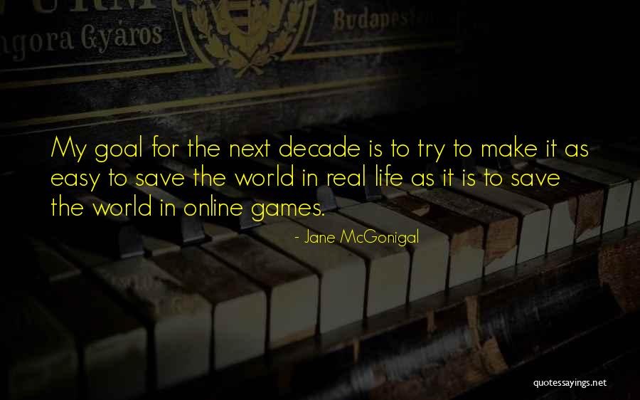 Gonyeti Quotes By Jane McGonigal Gonyeti Quotes By Jane McGonigal