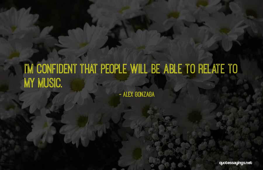 Gonzaga Quotes By Alex Gonzaga Gonzaga Quotes By Alex Gonzaga