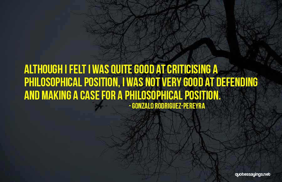 Gonzalo Rodriguez-Pereyra Quotes 1385806 Gonzalo Rodriguez-Pereyra Quotes 1385806