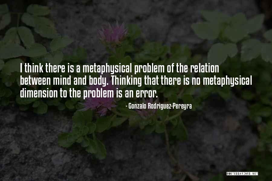 Gonzalo Rodriguez-Pereyra Quotes 2075909 Gonzalo Rodriguez-Pereyra Quotes 2075909