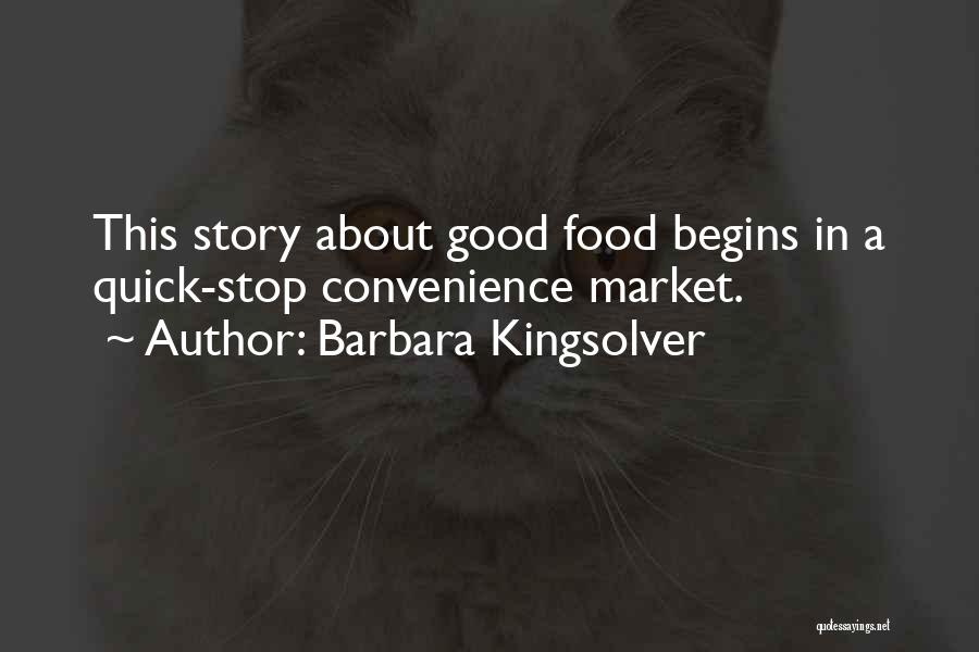 Good 1 Sentence Quotes By Barbara Kingsolver