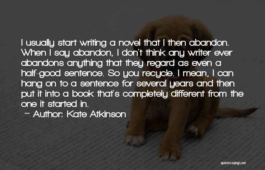 Good 1 Sentence Quotes By Kate Atkinson