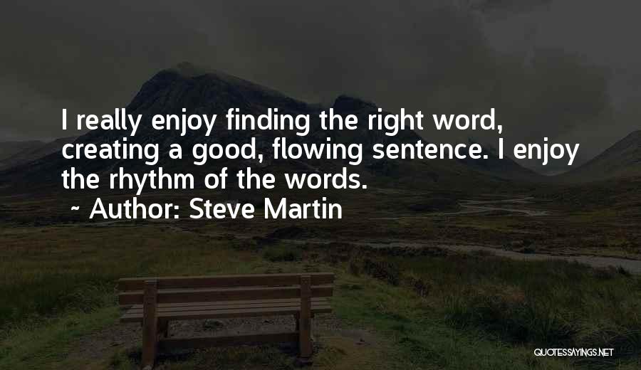 Good 1 Sentence Quotes By Steve Martin