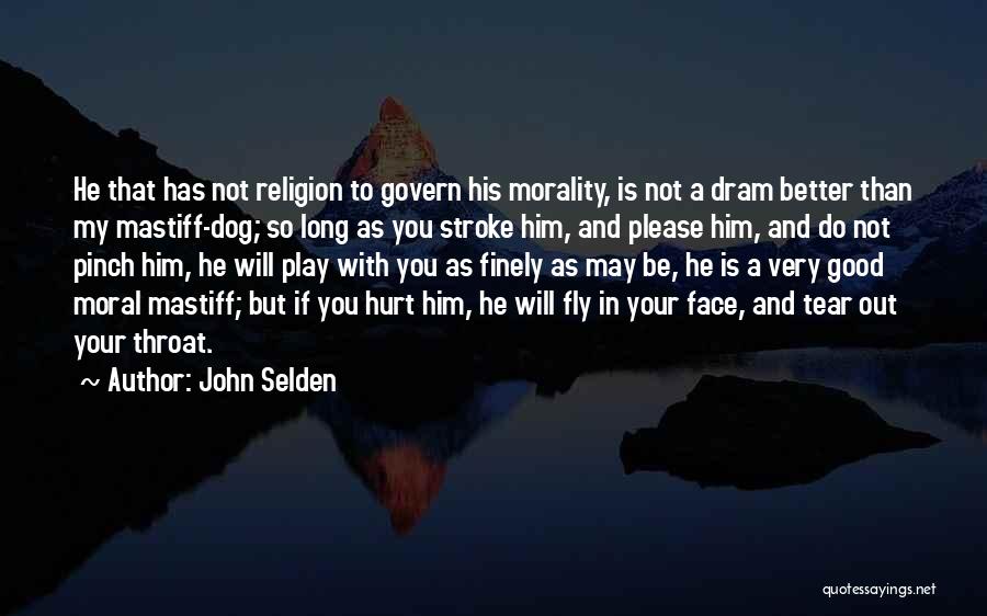 Good 2 Stroke Quotes By John Selden