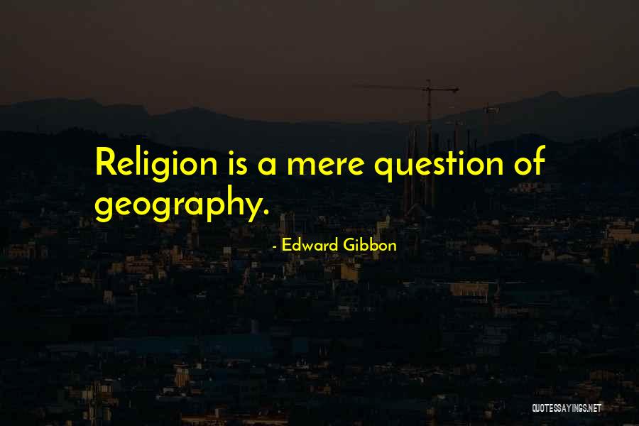 Good 2013 Quotes By Edward Gibbon Good 2013 Quotes By Edward Gibbon