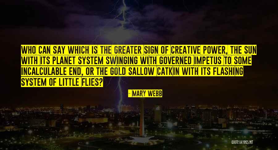 Good 2013 Quotes By Mary Webb Good 2013 Quotes By Mary Webb