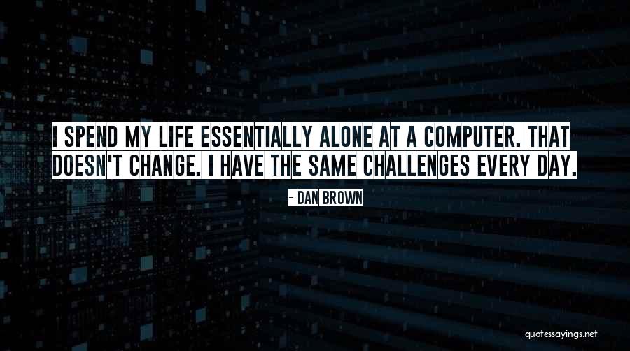 Good 7th Grade Quotes By Dan Brown Good 7th Grade Quotes By Dan Brown