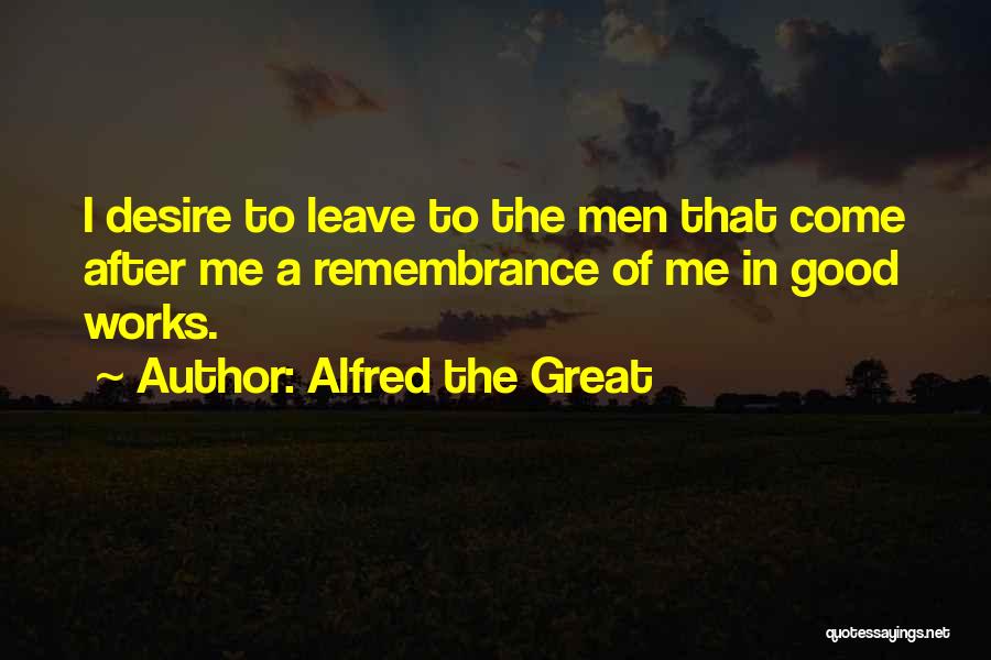 Good 9/11 Remembrance Quotes By Alfred The Great
