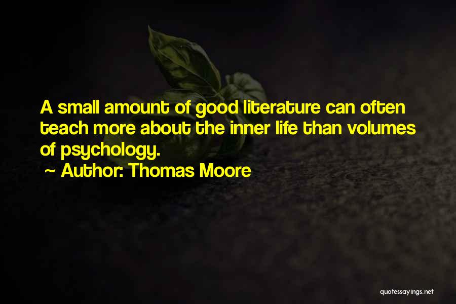 Good About Life Quotes By Thomas Moore