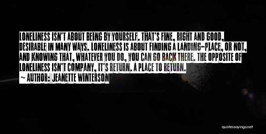 Good About Yourself Quotes By Jeanette Winterson