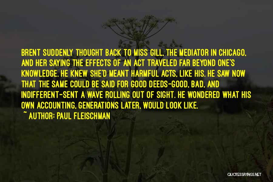 Good Accounting Quotes By Paul Fleischman