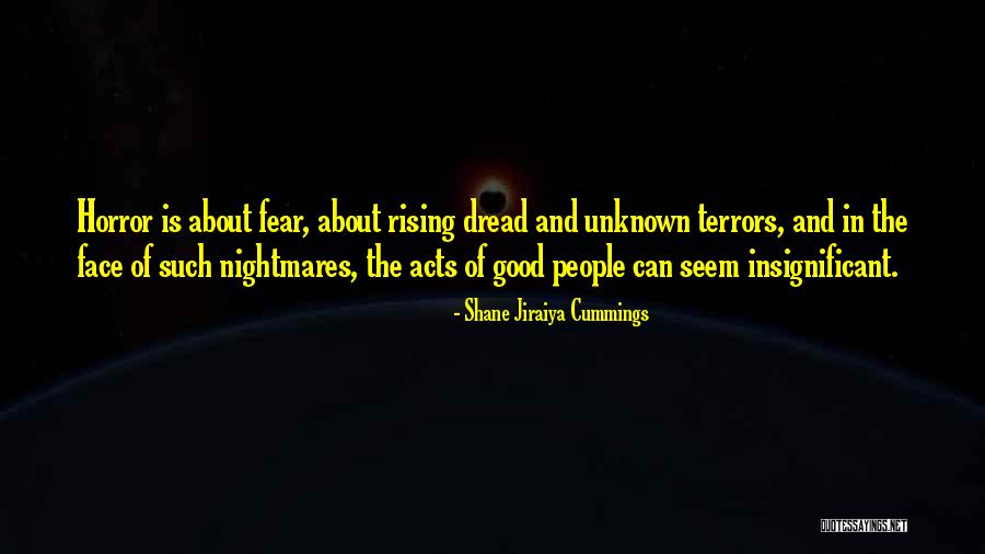 Good Acts Quotes By Shane Jiraiya Cummings Good Acts Quotes By Shane Jiraiya Cummings