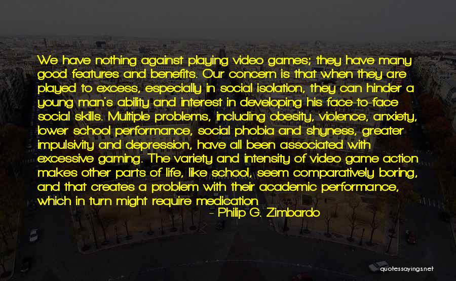 Good Adhd Quotes By Philip G. Zimbardo