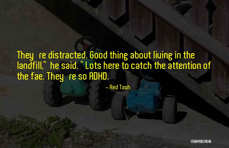 Good Adhd Quotes By Red Tash Good Adhd Quotes By Red Tash