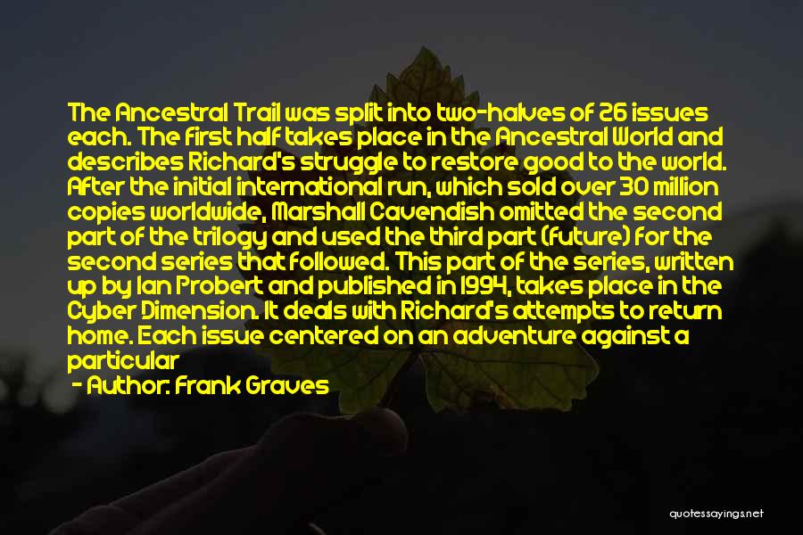 Good Adventure Quotes By Frank Graves