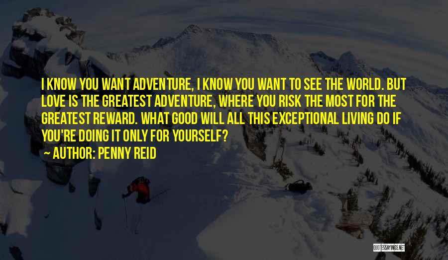 Good Adventure Quotes By Penny Reid