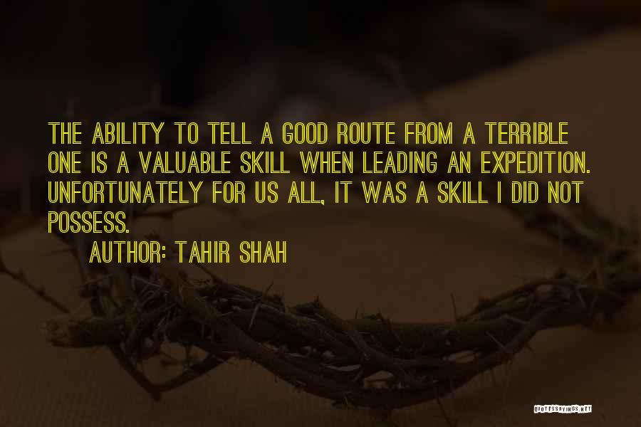 Good Adventure Quotes By Tahir Shah