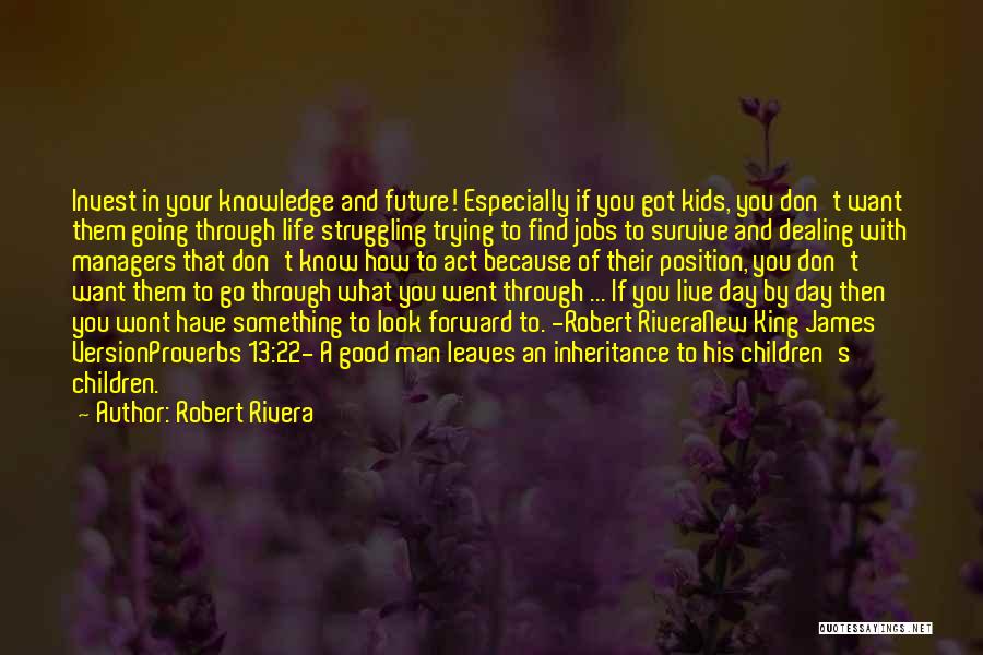 Good Advice In Life Quotes By Robert Rivera