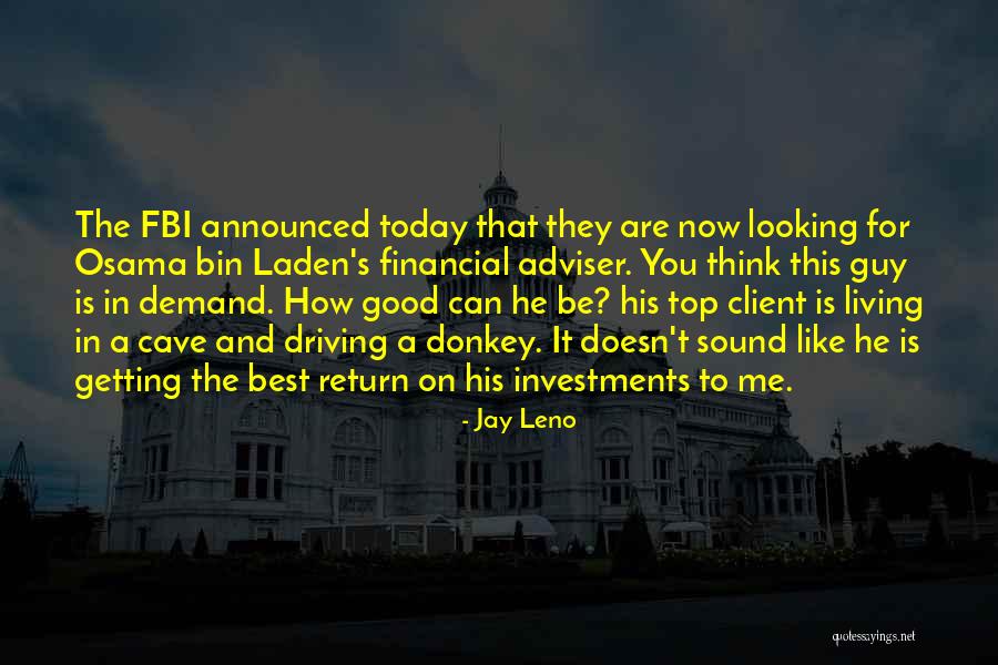 Good Adviser Quotes By Jay Leno Good Adviser Quotes By Jay Leno