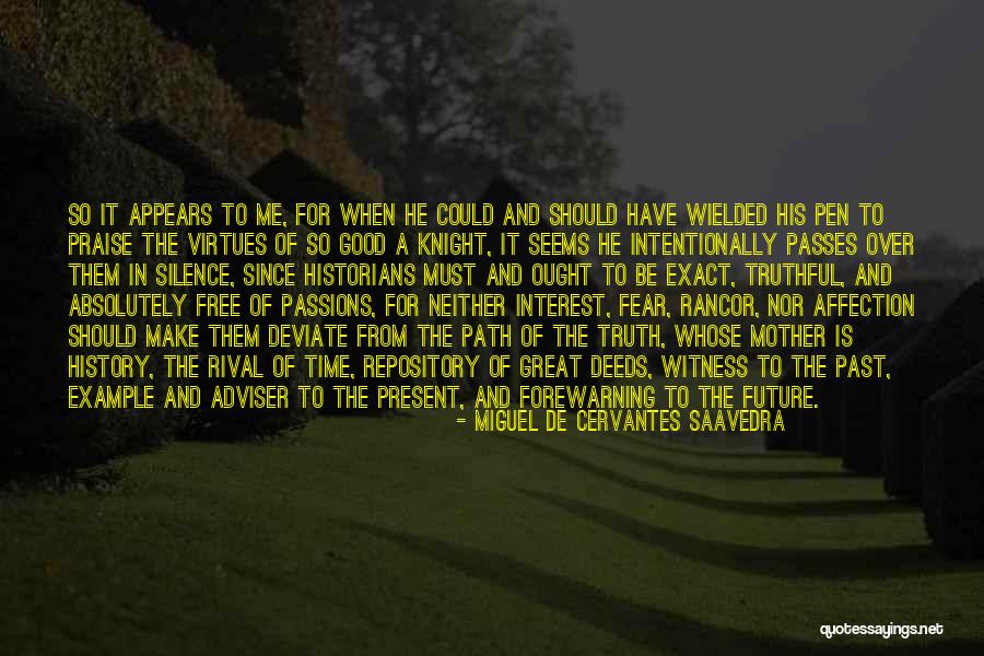 Good Adviser Quotes By Miguel De Cervantes Saavedra Good Adviser Quotes By Miguel De Cervantes Saavedra