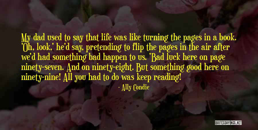 Good After Bad Quotes By Ally Condie Good After Bad Quotes By Ally Condie