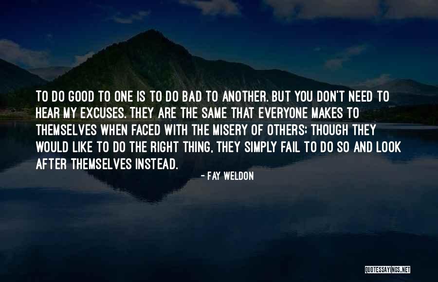 Good After Bad Quotes By Fay Weldon Good After Bad Quotes By Fay Weldon