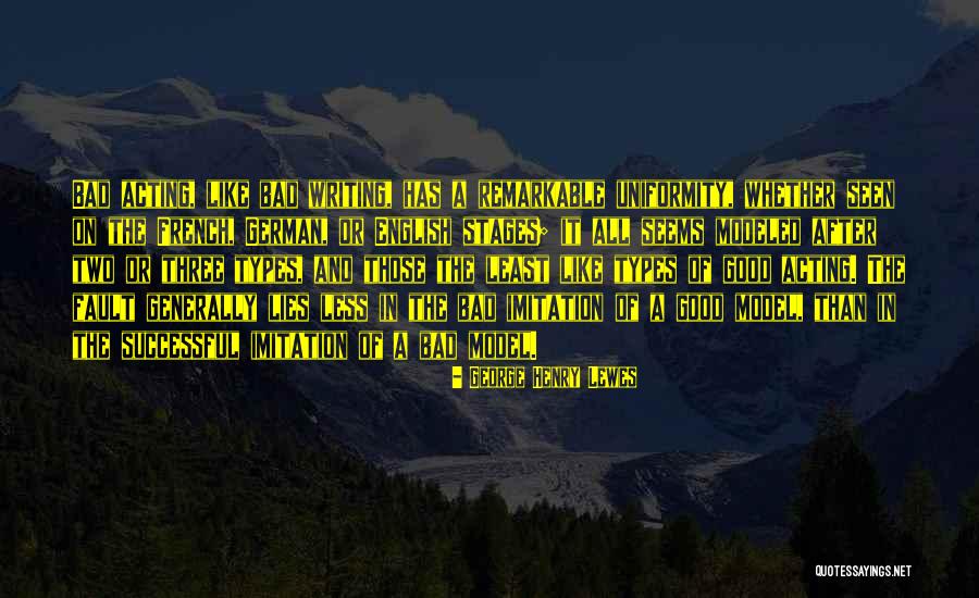 Good After Bad Quotes By George Henry Lewes Good After Bad Quotes By George Henry Lewes