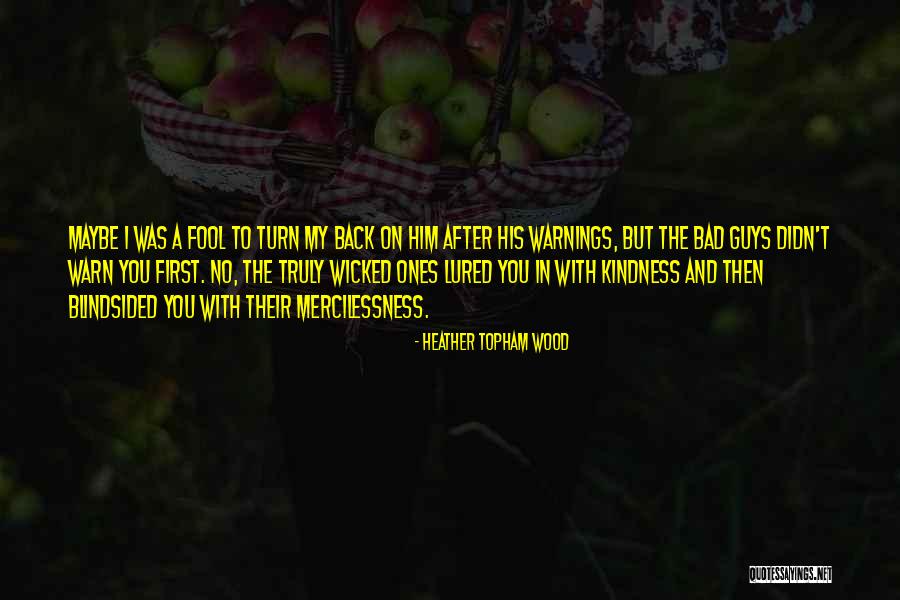 Good After Bad Quotes By Heather Topham Wood Good After Bad Quotes By Heather Topham Wood