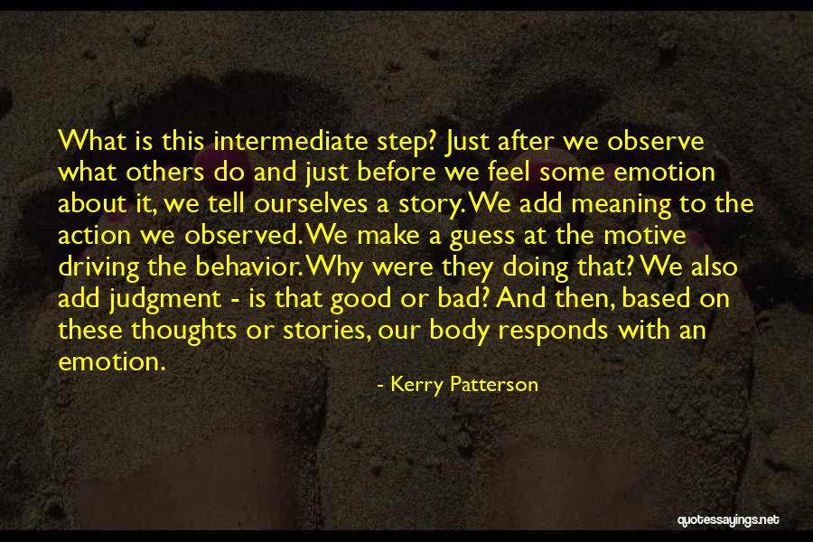 Good After Bad Quotes By Kerry Patterson Good After Bad Quotes By Kerry Patterson