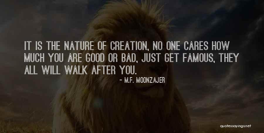 Good After Bad Quotes By M.F. Moonzajer Good After Bad Quotes By M.F. Moonzajer