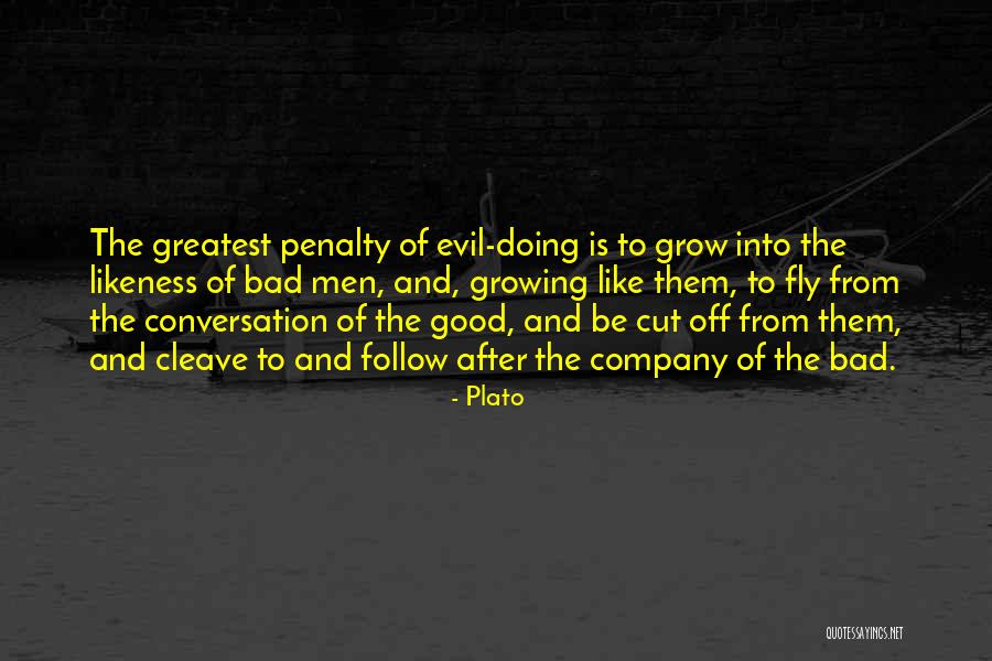 Good After Bad Quotes By Plato Good After Bad Quotes By Plato