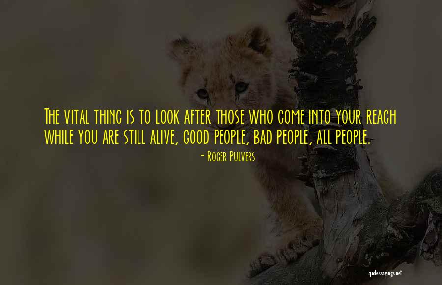 Good After Bad Quotes By Roger Pulvers Good After Bad Quotes By Roger Pulvers