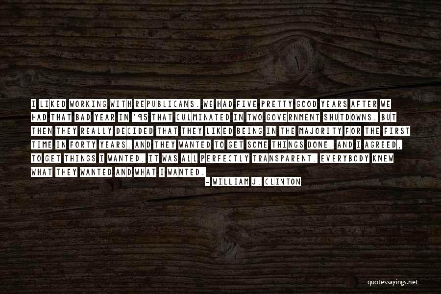 Good After Bad Quotes By William J. Clinton Good After Bad Quotes By William J. Clinton