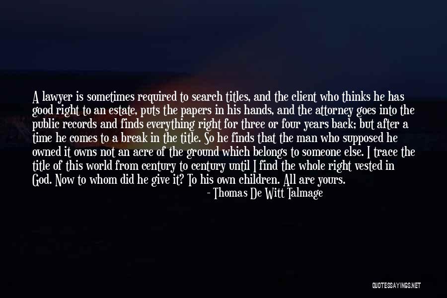Good After Break Up Quotes By Thomas De Witt Talmage Good After Break Up Quotes By Thomas De Witt Talmage