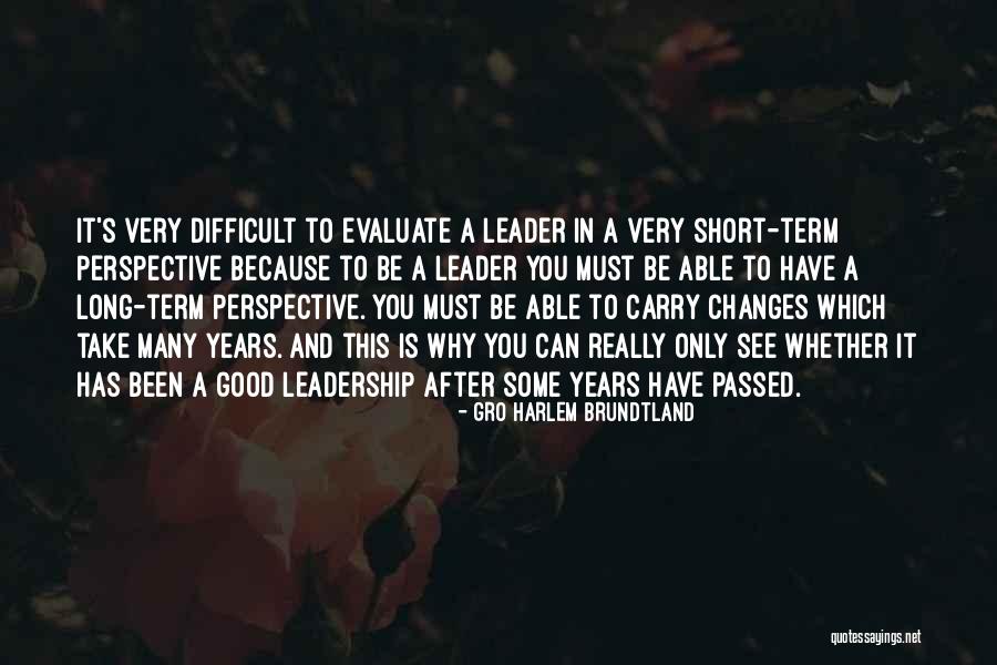 Good After Quotes By Gro Harlem Brundtland Good After Quotes By Gro Harlem Brundtland