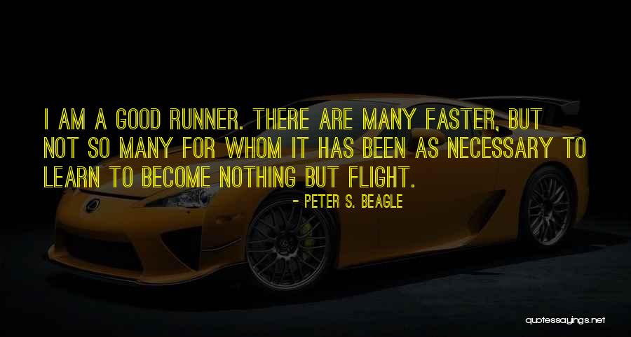 Good After Quotes By Peter S. Beagle Good After Quotes By Peter S. Beagle