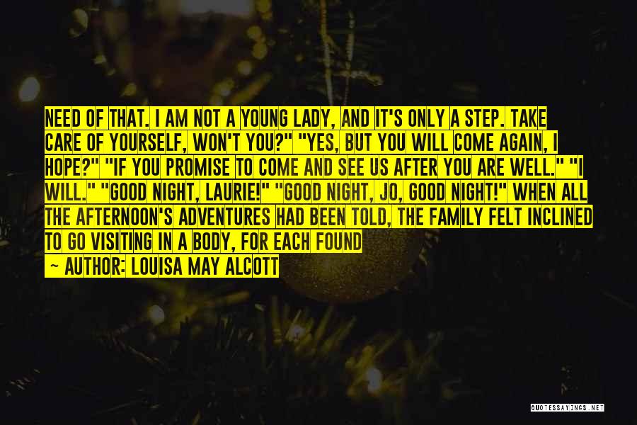 Good Afternoon Quotes By Louisa May Alcott