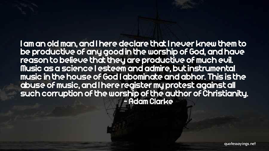 Good Against Evil Quotes By Adam Clarke Good Against Evil Quotes By Adam Clarke