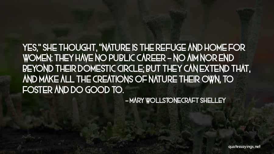 Good Aim Quotes By Mary Wollstonecraft Shelley Good Aim Quotes By Mary Wollstonecraft Shelley