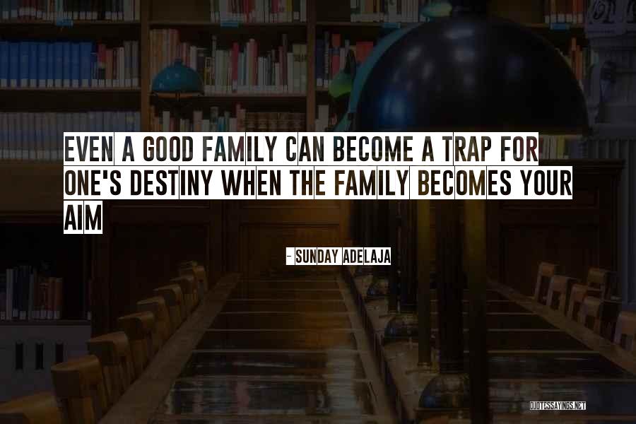 Good Aim Quotes By Sunday Adelaja Good Aim Quotes By Sunday Adelaja