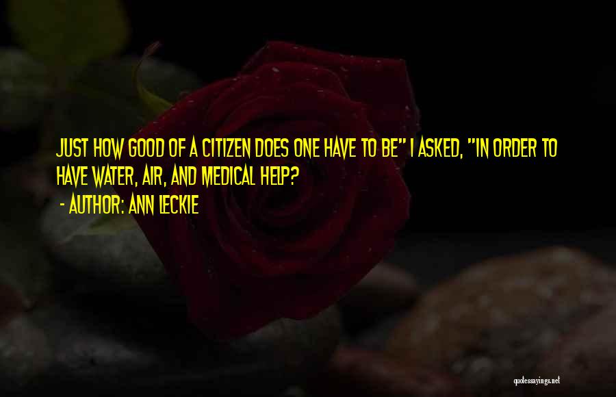 Good Air Quotes By Ann Leckie