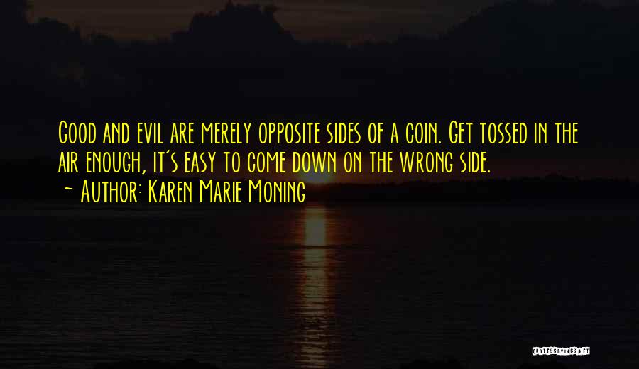 Good Air Quotes By Karen Marie Moning