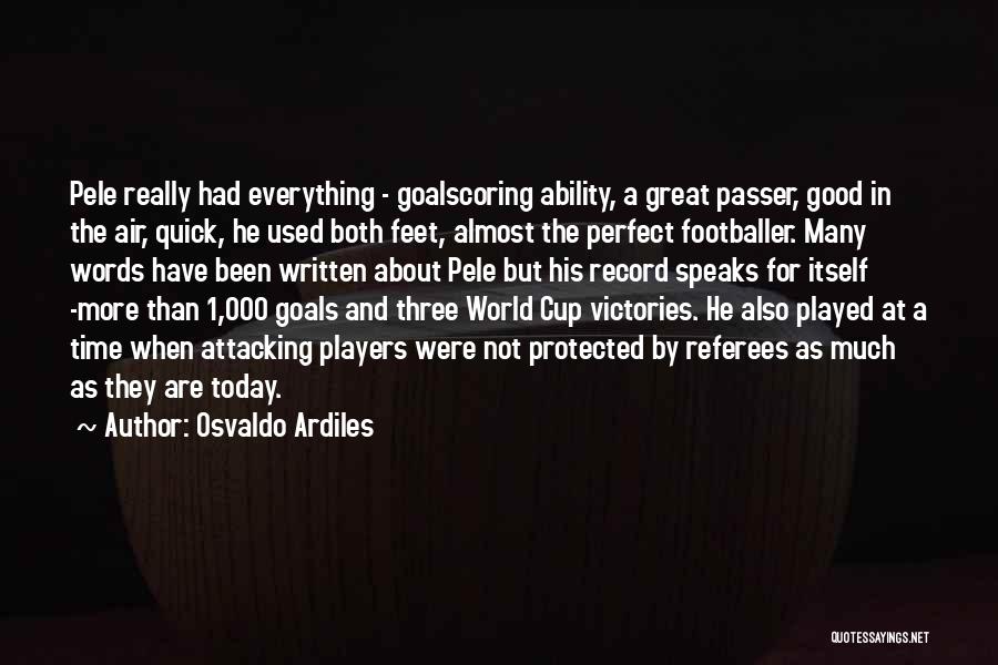 Good Air Quotes By Osvaldo Ardiles