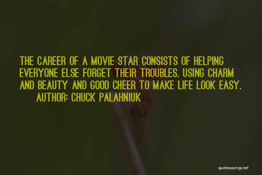 Good All Star Cheer Quotes By Chuck Palahniuk