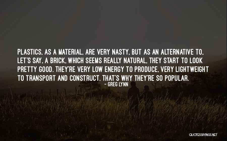 Good Alternative Quotes By Greg Lynn Good Alternative Quotes By Greg Lynn