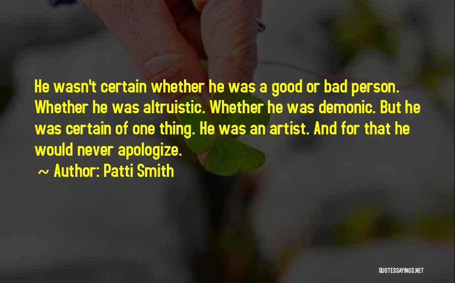 Good Altruistic Quotes By Patti Smith