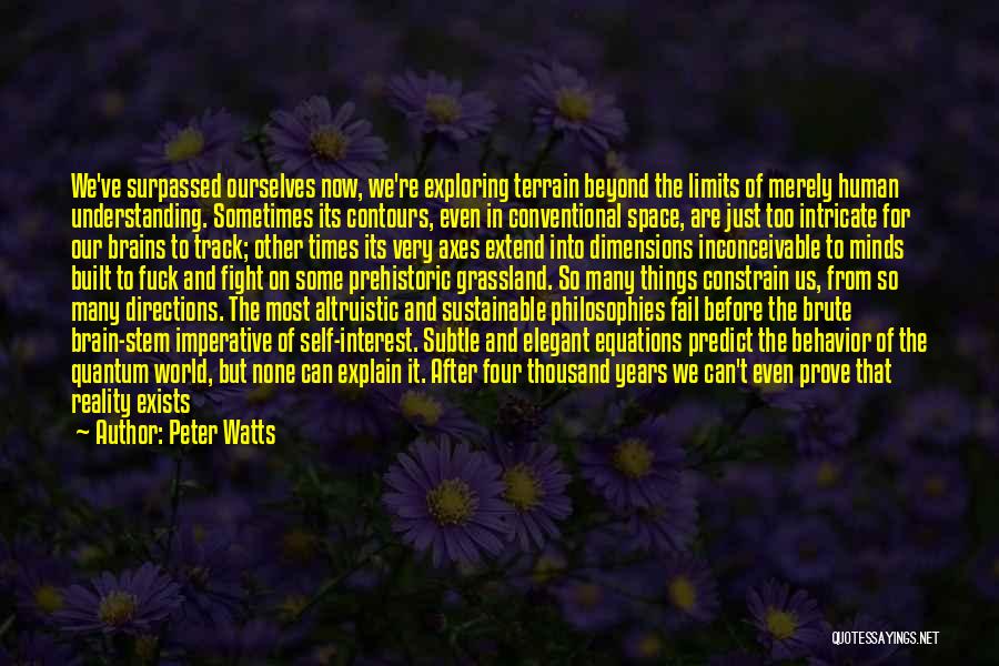 Good Altruistic Quotes By Peter Watts